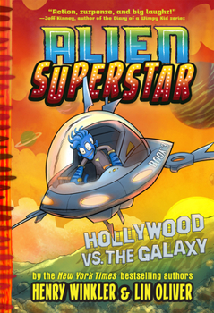 Hollywood vs. the Galaxy - Book #3 of the Alien Superstar