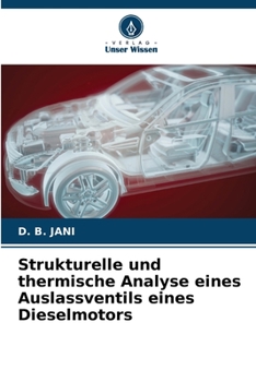 Paperback Strukturelle und thermische Analyse eines Auslassventils eines Dieselmotors [German] Book