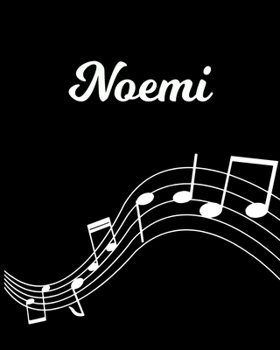 Noemi: Sheet Music Note Manuscript Notebook Paper Personalized Custom First Name Initial N Musician Composer Instrument Composition Book 12 Staves a Page Staff Line Notepad Notation Guide Create Compo