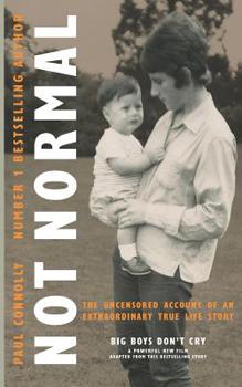 Paperback Not Normal: The uncensored account of an extraordinary true life story Book
