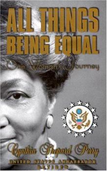 Paperback All Things Being Equal: A Woman's Journey Book