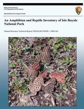 Paperback An Amphibian and Reptile Inventory of Isle Royale National Park Book