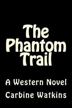 Paperback The Phantom Trail Book