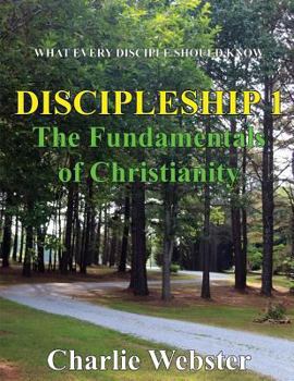 Paperback Discipleship 1: Fundamentals of Christianity Book
