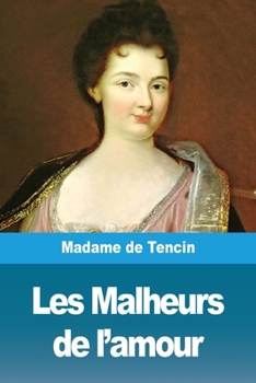 Paperback Les Malheurs de l'amour [French] Book