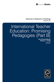 Hardcover International Teacher Education: Promising Pedagogies Book