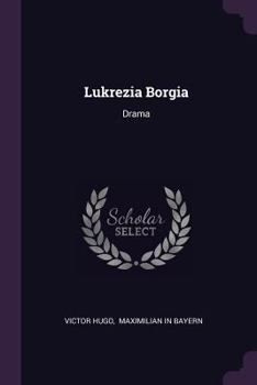 Paperback Lukrezia Borgia: Drama Book