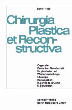 Paperback Chirurgia Plastica Et Reconstructiva: Organ Der Deutschen Gesellschaft Für Plastische Und Wiederherstellungs-Chirurgie [German] Book