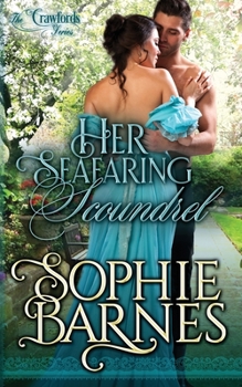 Her Seafaring Scoundrel (The Crawfords) - Book #3 of the Crawfords