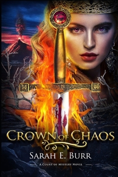 Crown of Chaos: A Court of Mystery Novel - Book #5 of the Court of Mystery