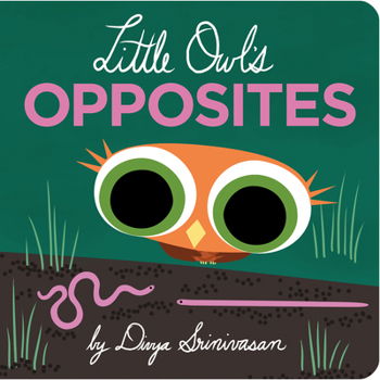 Board book Little Owl's Opposites Book