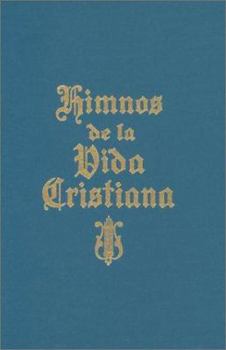Hardcover Himnos De LA Vida Cristiana (Spanish Edition) [Spanish] Book