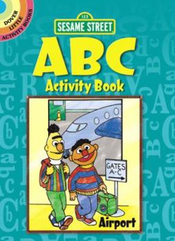 Paperback Sesame Street ABC Activity Book (Sesame Street Activity Books) Book