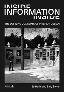 Paperback Inside Information: The Defining Concepts of Interior Design Book