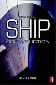 Paperback Ship Construction, Fifth Edition Book