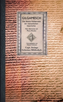 Paperback Gilgamesch: Die älteste Heldenreise der menschlichen Geschichte. [German] Book