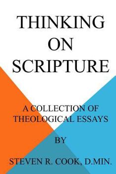 Paperback Thinking on Scripture: A Collection of Theological Essays Book