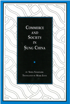 Paperback Commerce and Society in Sung China: Volume 2 Book