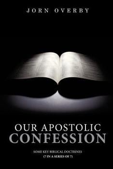 Paperback Our Apostolic Confession Book