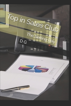 Paperback Top in Sales Club: The Selling Day Book