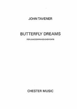 Paperback Butterfly Dreams: For Unaccompanied Choir SATB Book