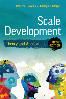 Scale Development: Theory and Applications (Applied Social Research Methods, Volume 26) - Book #26 of the Applied Social Research Methods