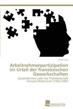 Paperback Arbeitnehmerpartizipation im Urteil der französischen Gewerkschaften [German] Book