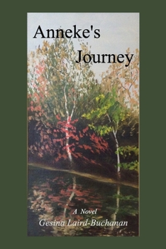 Paperback Anneke's Journey Book