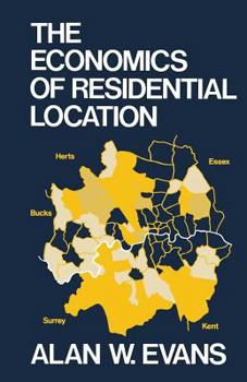 Paperback The Economics of Residential Location Book