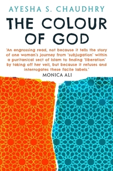 Hardcover The Colour of God: A Story of Family and Faith Book