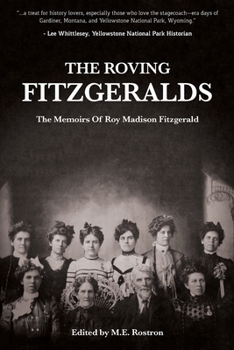 The Roving Fitzgeralds: The Memoirs Of Roy Madison Fitzgerald