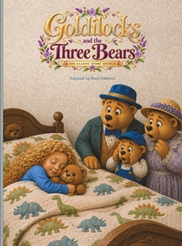 Goldilocks and the Three Bears: The Classic Story Retold (Sundae Books Classic Tales)