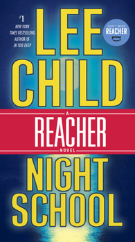 Night School - Book #21 of the Jack Reacher