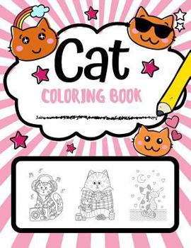 Paperback Cat Coloring Book: Super Cute Cat Coloring Pages, Perfect Cat Lover Gift Book