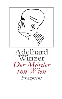 Paperback Der Mörder von Wien: Fragment [German] Book