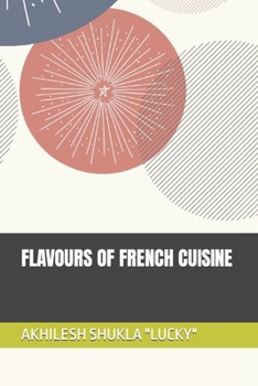 Paperback Flavours of French Cuisine Book
