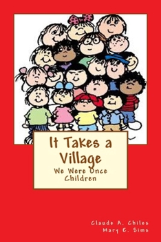 Paperback It Takes a Village: Obedience or Sacrifice Book