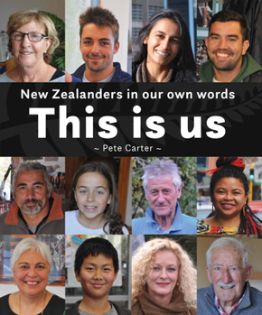 Hardcover This Is Us: New Zealanders in Our Own Words Book