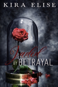 Paperback Jaded By Betrayal Book