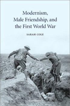Hardcover Modernism, Male Friendship, and the First World War Book