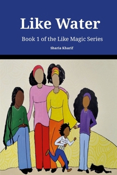 Paperback Like Water: Book 1 of the Like Magic Series Book