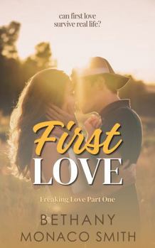 Paperback First Love (Freaking Love) Book