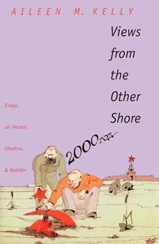 Paperback Views from the Other Shore: Essays on Herzen, Chekhov, and Bakhtin Book