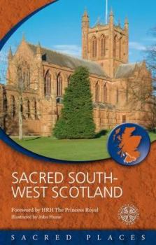 Paperback Sacred South-West Scotland Book