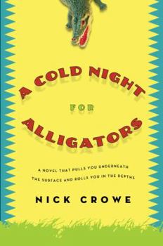 Hardcover A Cold Night for Alligators Book