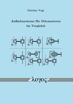 Paperback Aufladesysteme Fur Ottomotoren Im Vergleich [German] Book