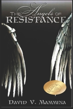 Paperback The Angels of Resistance Book