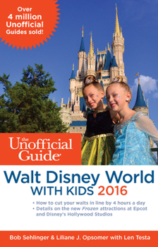 Paperback The Unofficial Guide to Walt Disney World with Kids Book