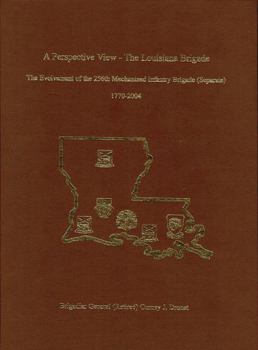 Hardcover A Perspective View: The Louisiana Brigade Book