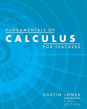 Paperback Fundamentals of Calculus for Teachers Book